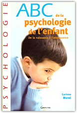 ABC de la psychologie de l'enfant et de l'adolescent 